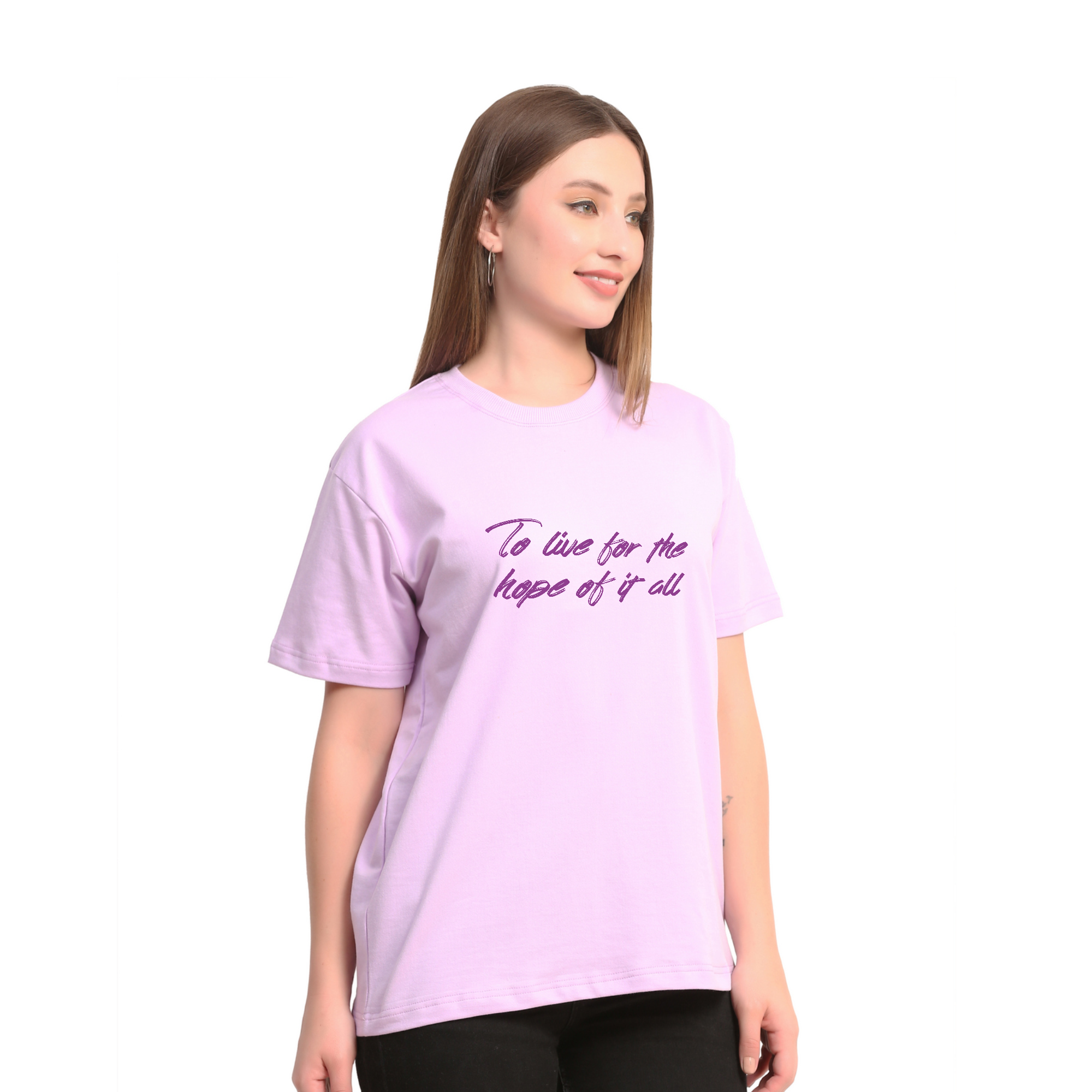 To live for the hope of it all Lavender Oversize T-Shirt