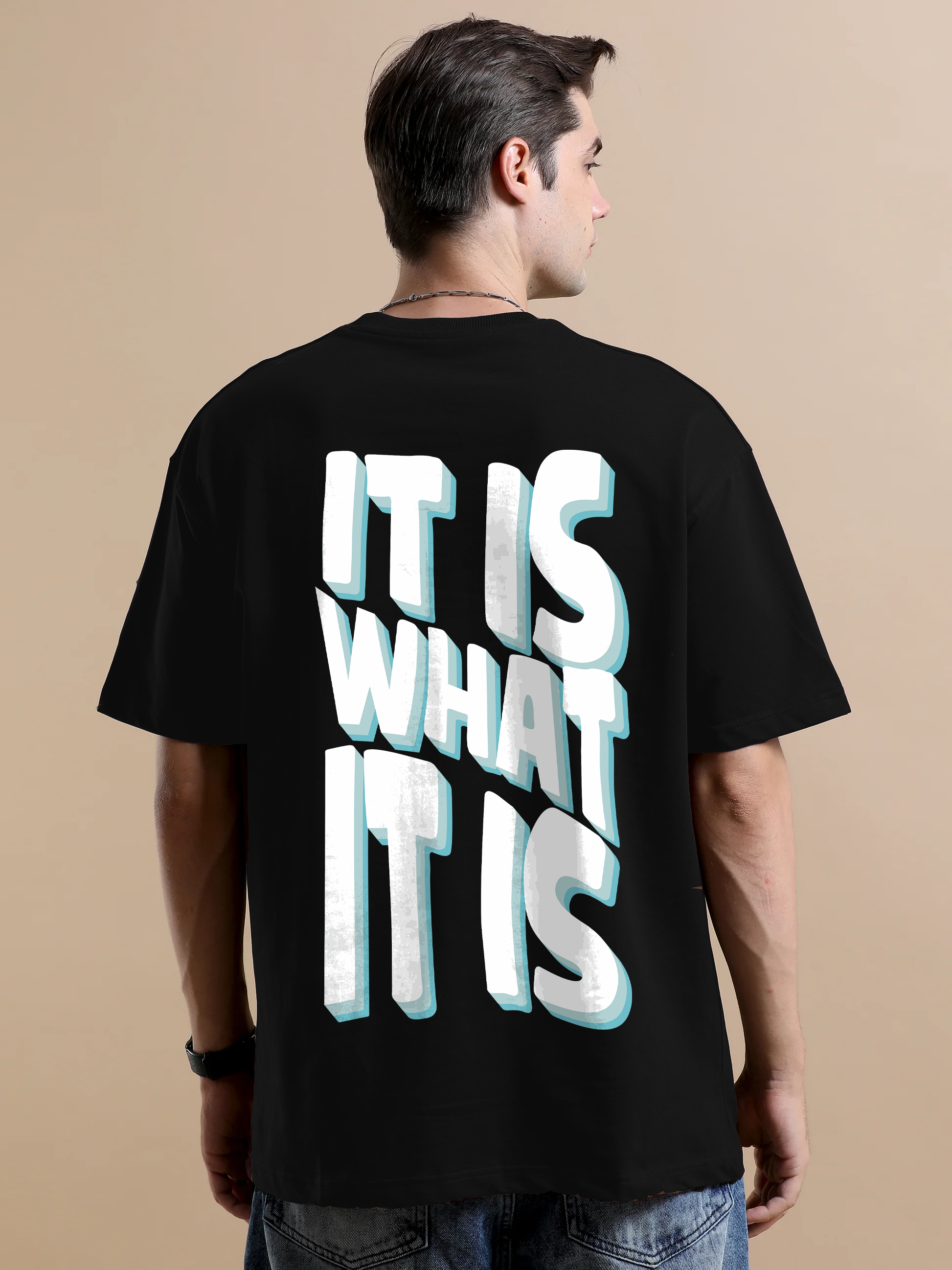 It is What it is Oversize T-Shirt