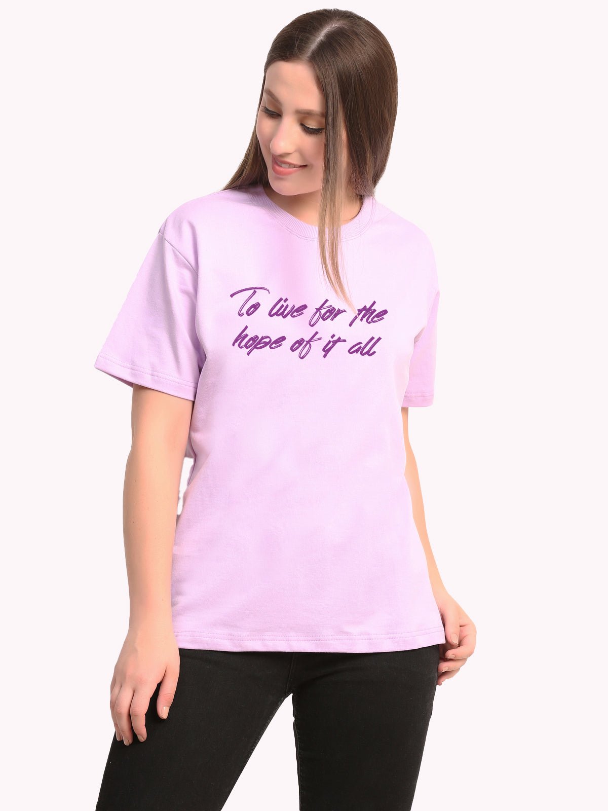 To live for the hope of it all Lavender Oversize T-Shirt - Awara Bacha